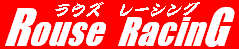 ROUSE RACING